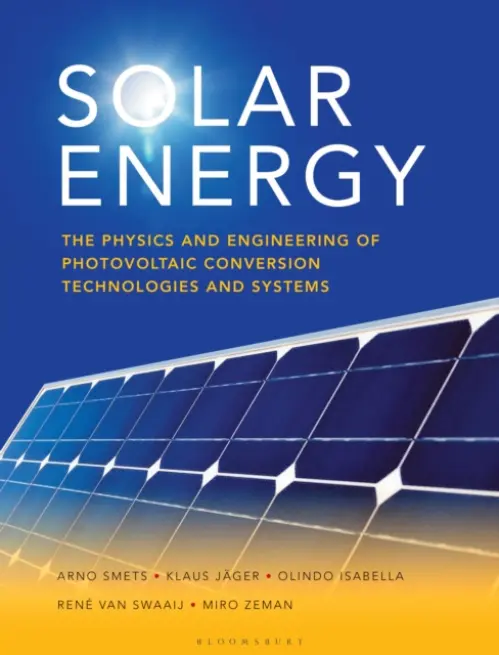 Solar Energy - Smets, Arno a Jager, Klaus a Isabella, Olindo a Swaaij, Rene van a Zeman, Miro