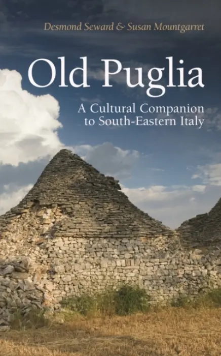 Old Puglia - Seward, Desmond a Mountgarret, Susan
