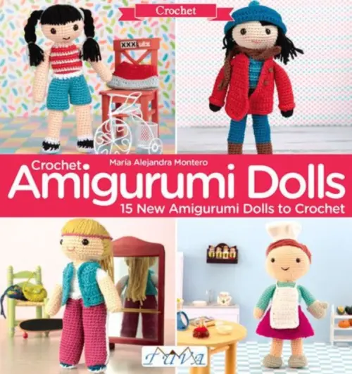 Crochet Amigurumi Dolls - Alejandra Montero, Maria