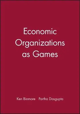 Economic Organizations as Games