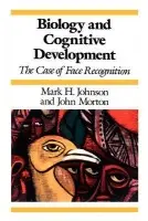 Biology and Cognitive Development - Johnson, Mark H. (Birkbeck College, London) a Morton, John (University College, London)