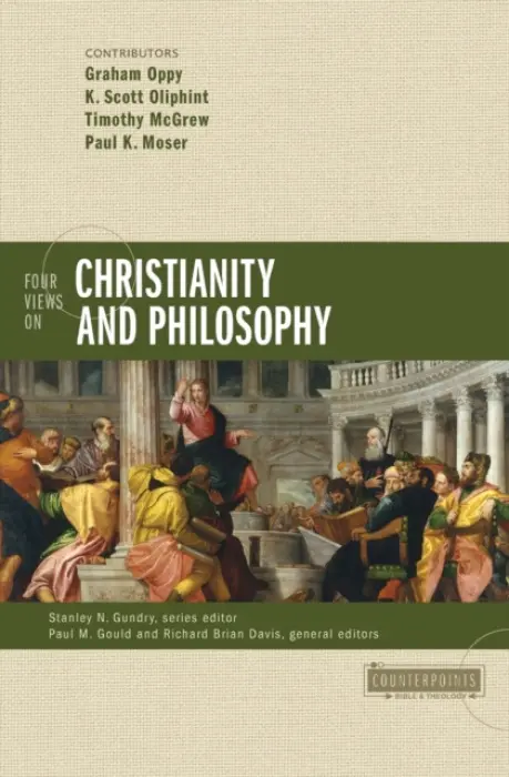 Four Views on Christianity and Philosophy