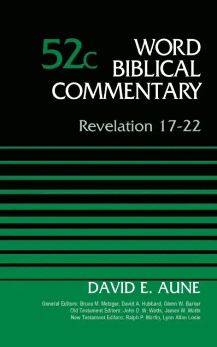 Revelation 17-22, Volume 52C - Aune, Dr. David