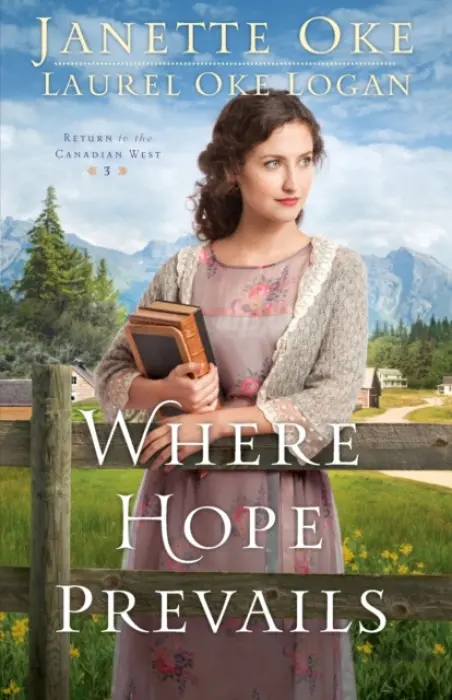 Where Hope Prevails - Oke, Janette a Logan, Laurel Oke