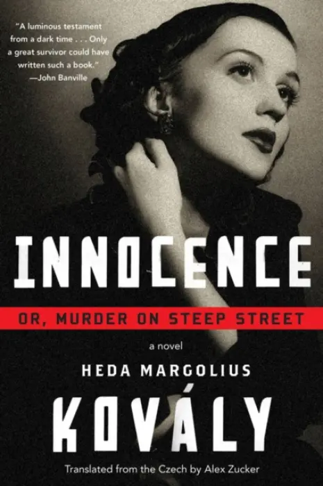 Innocence - Kovaly, Heda Margolius a Zucker, Alex