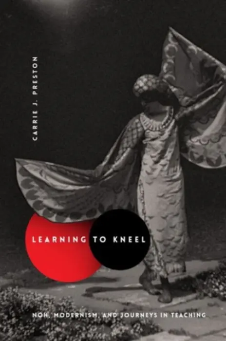 Learning to Kneel - Preston, Carrie J.