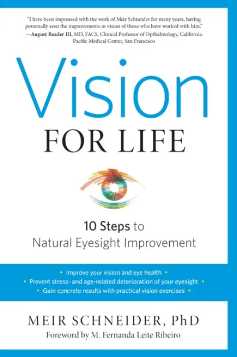 Vision for Life, Revised Edition - Schneider, Meir, Ph.D.