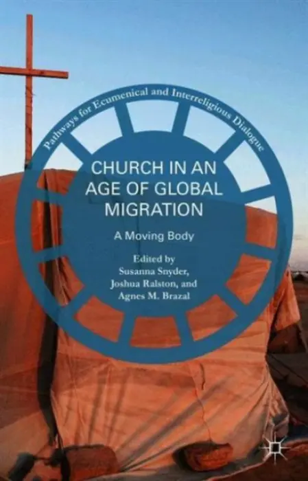 Church in an Age of Global Migration