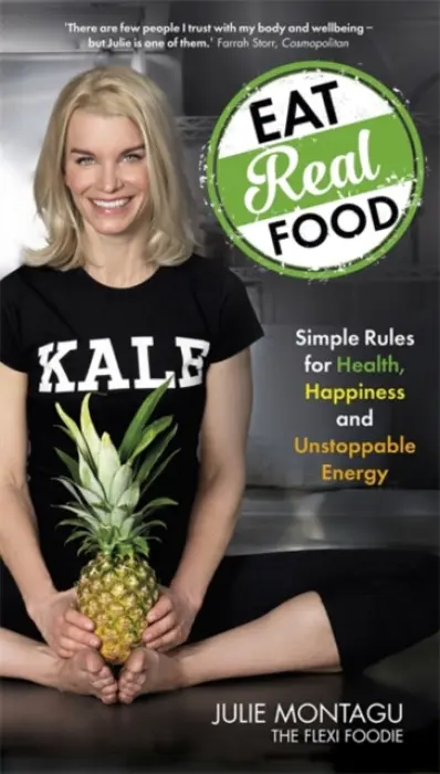 Eat Real Food - Montagu, Julie