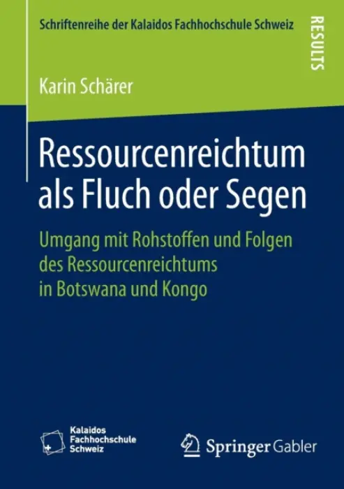 Ressourcenreichtum als Fluch oder Segen - Scharer, Karin