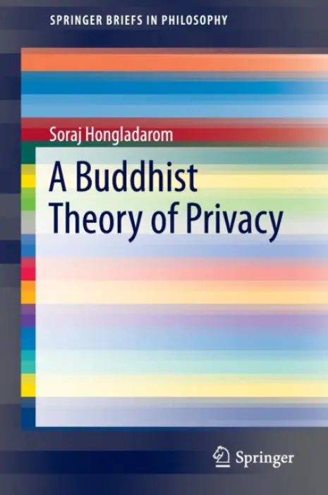 Buddhist Theory of Privacy - Hongladarom, Soraj