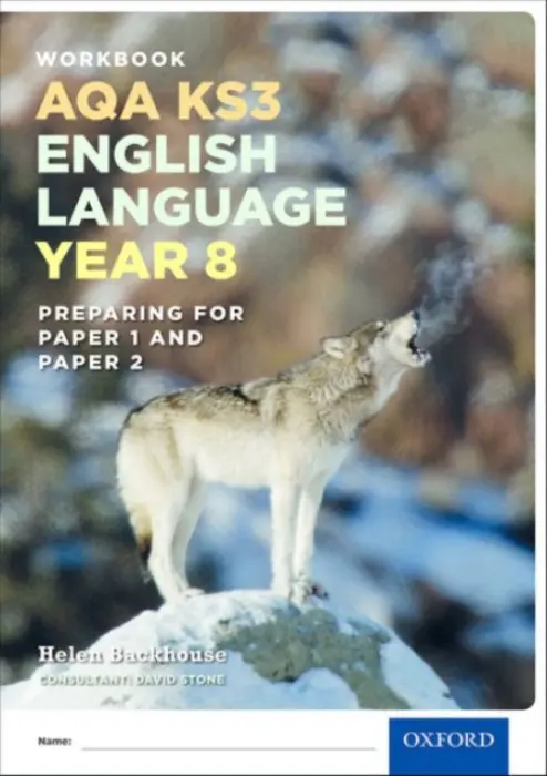 AQA KS3 English Language: Key Stage 3: Year 8 test workbook - Backhouse, Helen a Stone, David