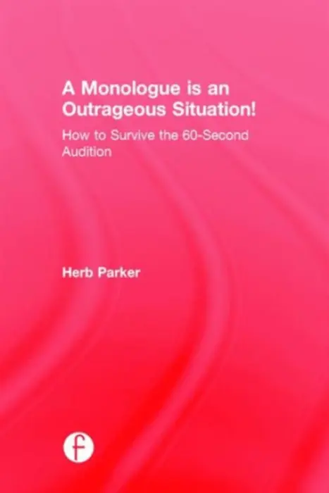 Monologue is an Outrageous Situation! - Parker, Herb (Associate Professor, the Division of Theatre and Dance, Department of Communication and Performance, East Tennessee State University)