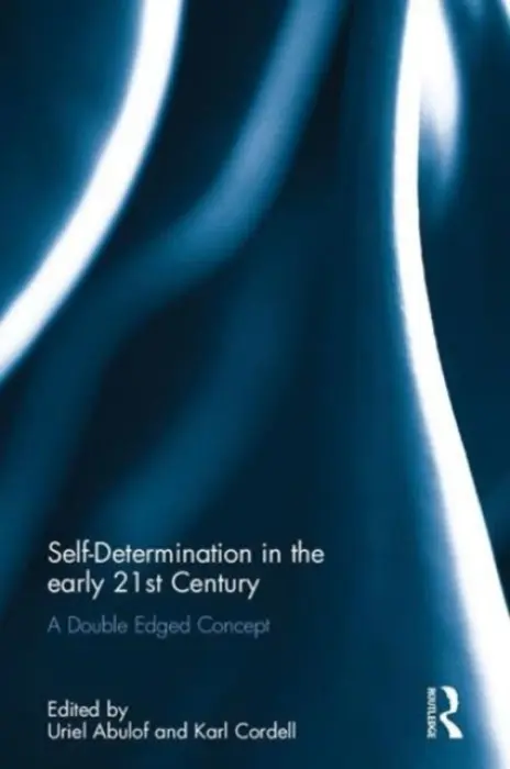 Self-Determination in the early Twenty First Century
