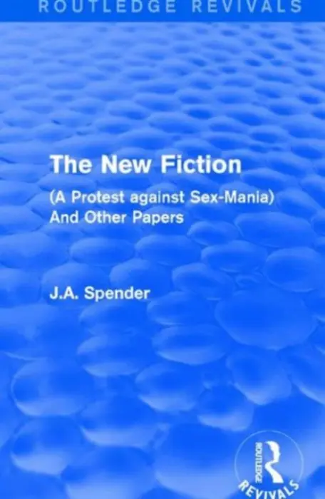 New Fiction - Spender, J.A.