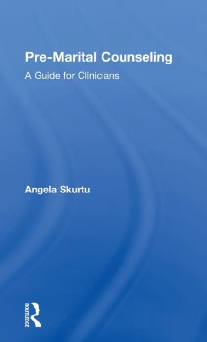 Pre-Marital Counseling - Skurtu, Angela (private practice, Missouri, USA)