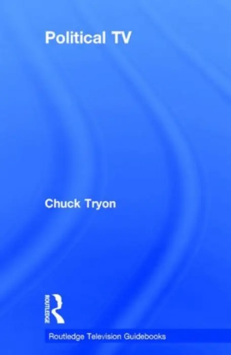 Political TV - Tryon, Chuck (Fayettville State University, USA)