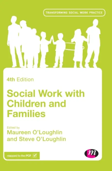 Social Work with Children and Families - O'Loughlin, Maureen a O'Loughlin, Steve
