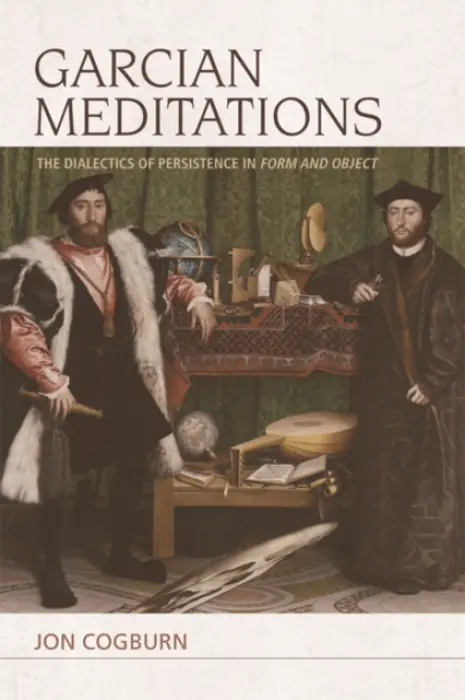 Garcian Meditations - Cogburn, Jon (Professor of Philosophy, Louisiana State University)