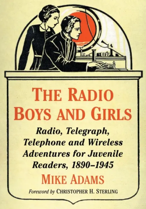 Radio Boys and Girls - Adams, Mike