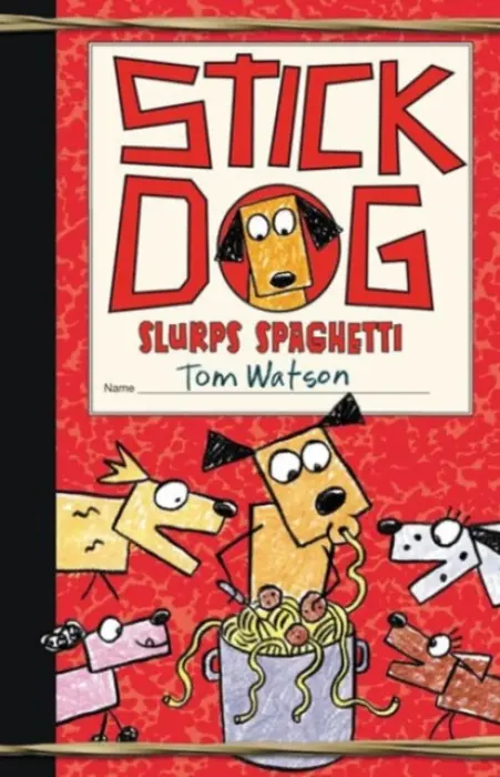 Stick Dog Slurps Spaghetti - Watson, Tom