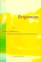 Bergsonism - Gilles Deleuze