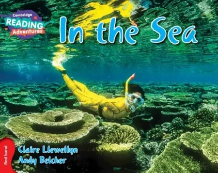 Cambridge Reading Adventures In the Sea Red Band - Llewellyn, Claire