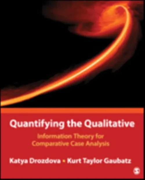 Quantifying the Qualitative - Drozdova, Ekaterina a Gaubatz, Kurt Taylor