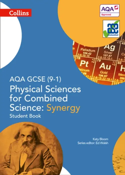 AQA GCSE Physical Sciences for Combined Science: Synergy 9-1 Student Book - Katy Bloom