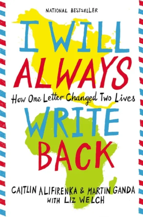 I Will Always Write Back - Alifirenka, Caitlin a Ganda, Martin