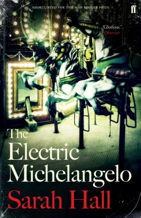 Electric Michelangelo - Hall, Sarah (Author)