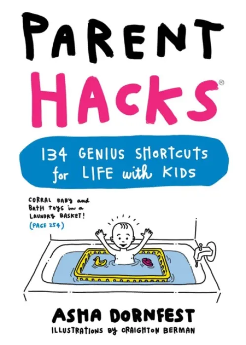 Parent Hacks - Dornfest, Asha