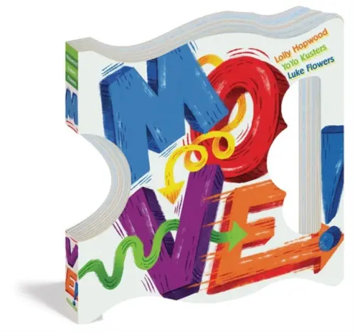 Move! - Hopwood, Lolly a Flowers, Luke a Kusters, YoYo
