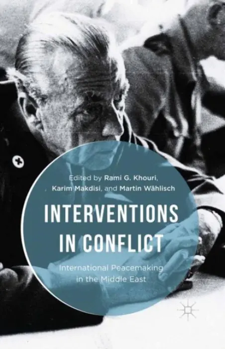 Interventions in Conflict - Khouri, Rami G. a Wahlisch, Martin