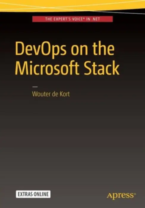 DevOps on the Microsoft Stack - de Kort, Wouter