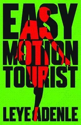 Easy Motion Tourist - Adenle, Leye