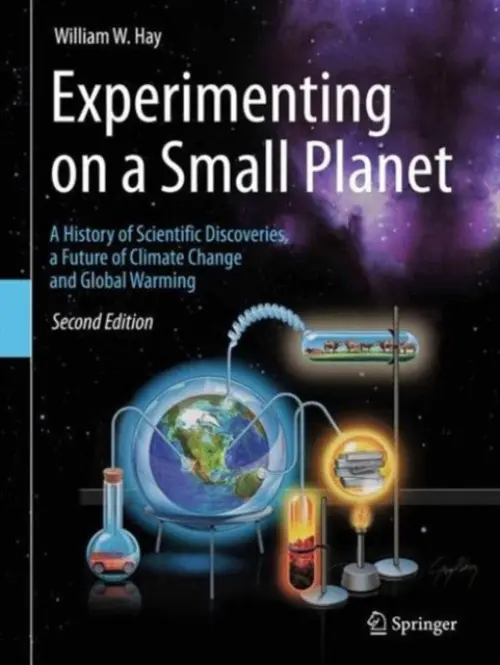 Experimenting on a Small Planet - Hay, William W.