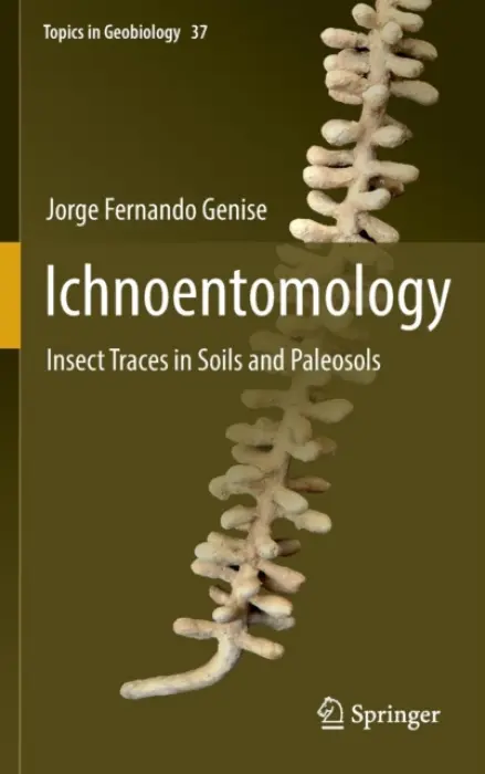 Ichnoentomology - Genise, Jorge Fernando