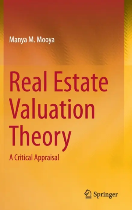Real Estate Valuation Theory - Mooya, Manya M.