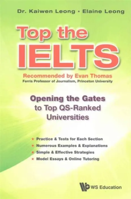 Top The Ielts: Opening The Gates To Top Qs-ranked Universities - Leong, Kaiwen (Ntu, S'pore) a Leong, Elaine (Citibank Malaysia, Malaysia)
