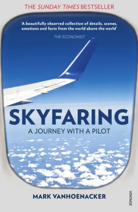 Skyfaring - Vanhoenacker, Mark