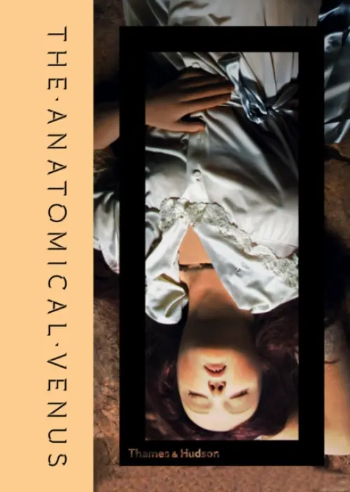 Anatomical Venus - Museum, Morbid Anatomy a Ebenstein, Joanna
