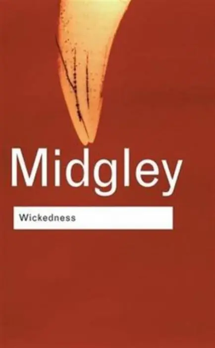 Wickedness - Midgley, Mary a Midgley, Mary