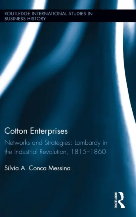 Cotton Enterprises: Networks and Strategies - Conca Messina, Silvia
