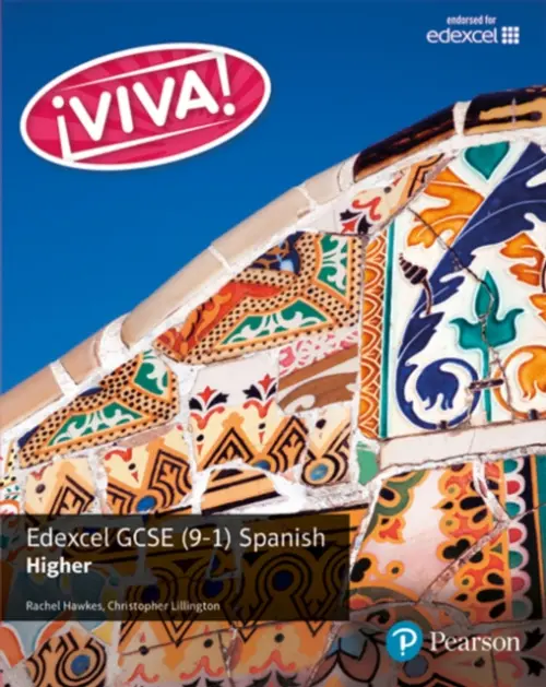 Viva! Edexcel GCSE Spanish Higher Student Book - Hawkes, Rachel a Lillington, Christopher