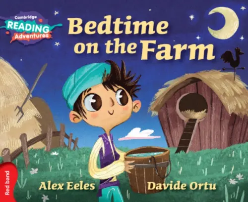 Cambridge Reading Adventures Bedtime on the Farm Red Band - Eeles, Alex