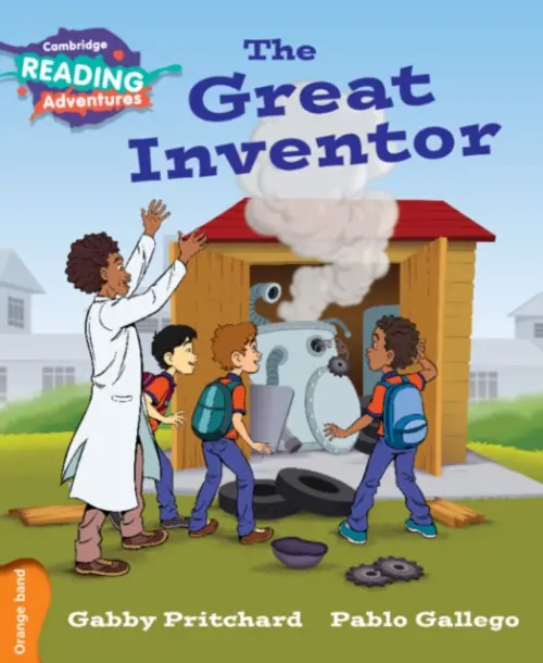 Cambridge Reading Adventures The Great Inventor Orange Band - Pritchard, Gabby