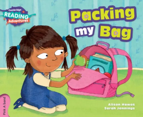 Cambridge Reading Adventures Packing My Bag Pink A Band - Hawes, Alison