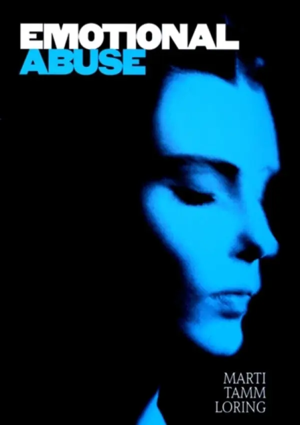 Emotional Abuse - Loring, Marti Tamm