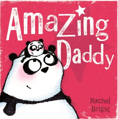 Amazing Daddy - Bright, Rachel